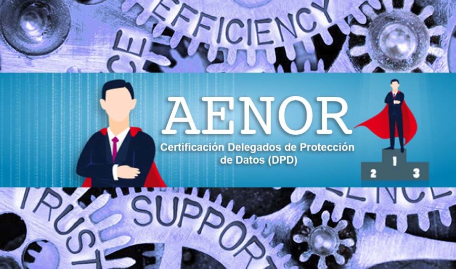 AENOR se queda sin su capacidad para certificar delegados de Protección de Datos: Hay 103 afectados