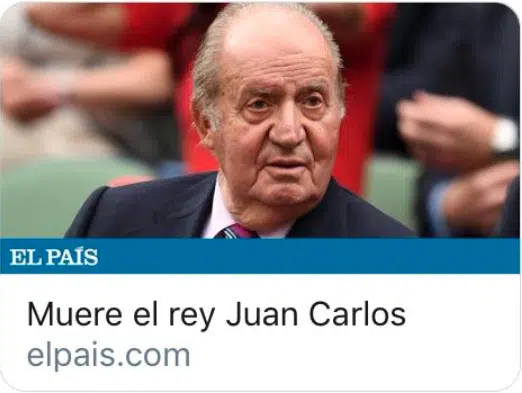«El País» mató durante 2 minutos al Rey Juan Carlos en una información publicada