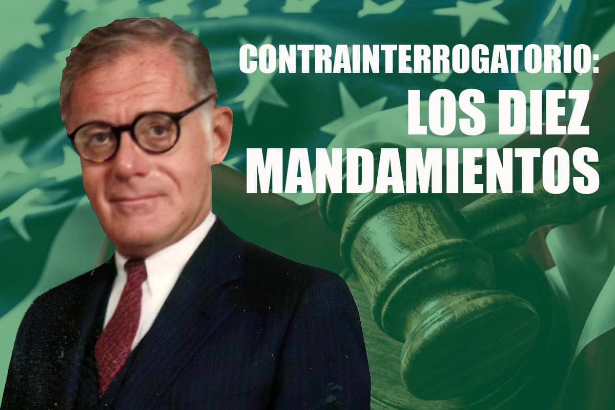 Cartas desde Londres: Los Diez Mandamientos del contrainterrogatorio, según Irving Younger (III)
