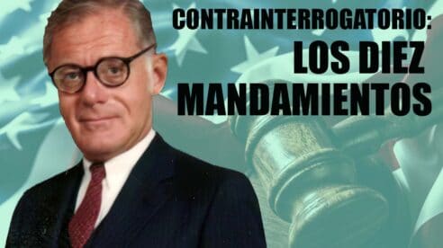 Cartas desde Londres: Los Diez Mandamientos del contrainterrogatorio, según Irving Younger (y V)