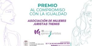 La Asociación de Mujeres Juristas THEMIS, galardonada con el Premio del ICAM al Compromiso con la Igualdad