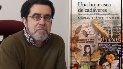 Mariano Sánchez Soler publica “Una hojarasca de cadáveres. Crónica criminal de la España posfranquista”