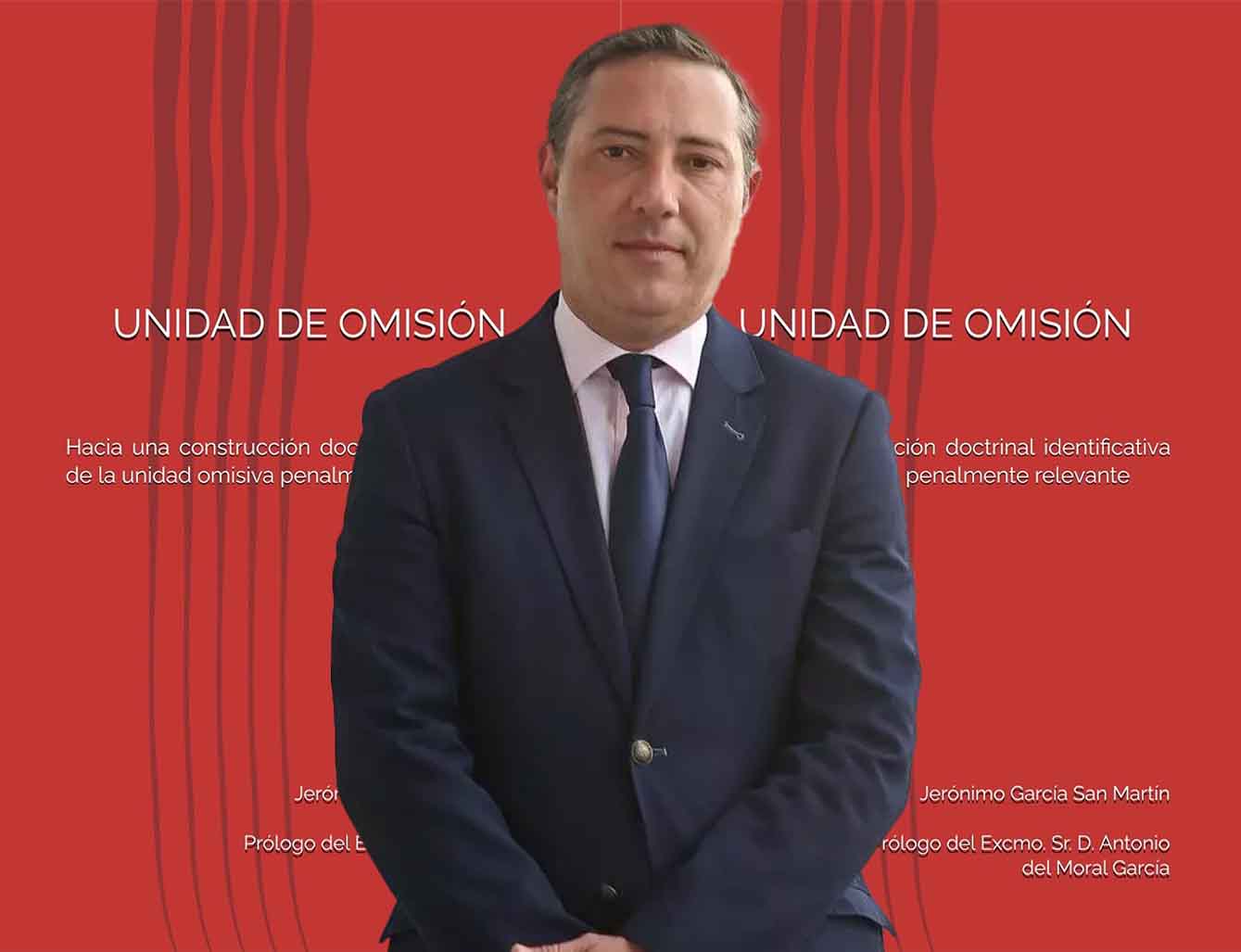 Unidad de omisión: Un análisis innovador sobre los delitos omisivos en el derecho penal a cargo de Jerónimo García San Martín