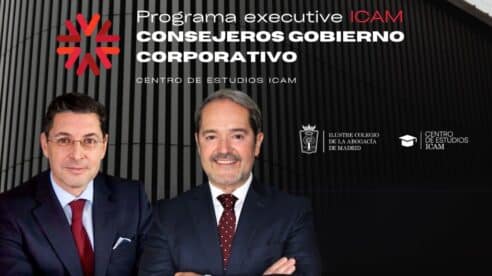 ICAM impulsa la formación de alto nivel con el Programa Executive Consejeros Gobierno Corporativo