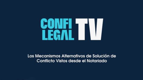 El papel del notariado en la nueva cultura del acuerdo de los MASC hoy en Foro Confilegal TV