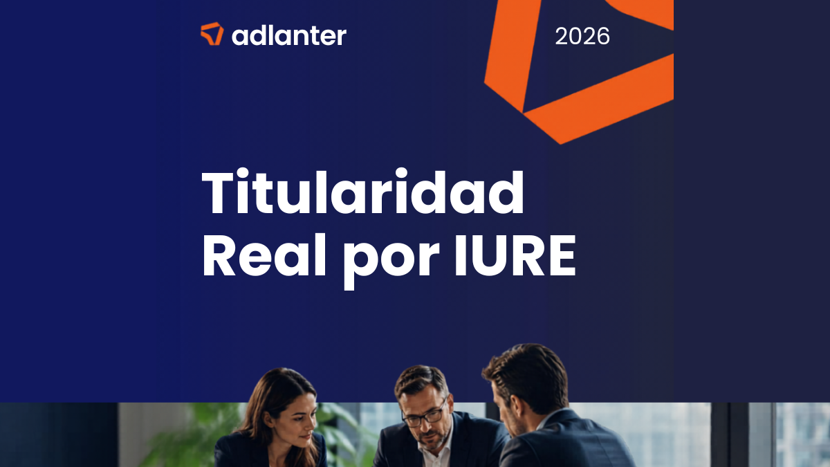 Titularidad real y sistema IURE: la obligación que muchas sociedades siguen infravalorando