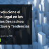 WEBINAR | Radiografía del sector legal: tendencias y desafíos